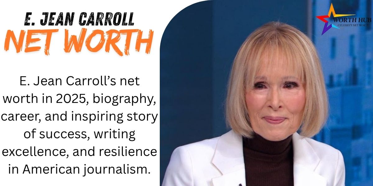 E. Jean Carroll Net Worth