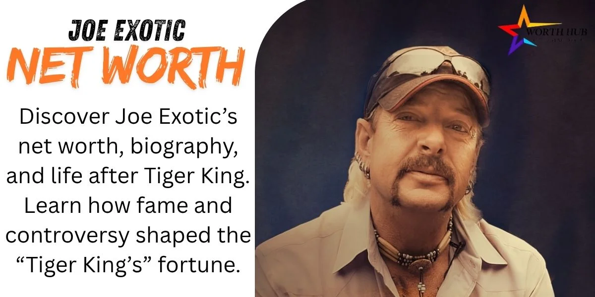 Joe Exotic Net Worth