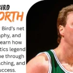 Larry Bird Net Worth