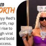 Sexyy Red Net Worth