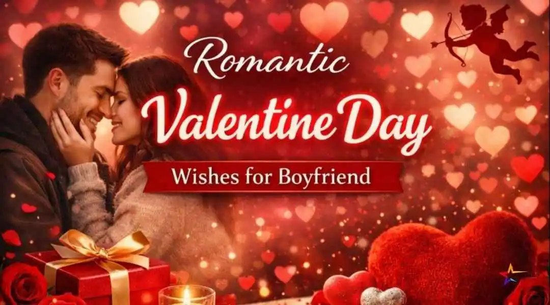 Romantic Valentine Day Wishes for Boyfriend
