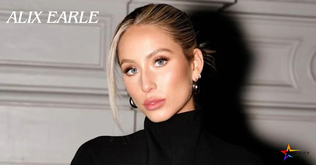 Alix Earle Net Worth